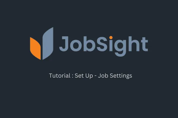 Set Up Job Settings