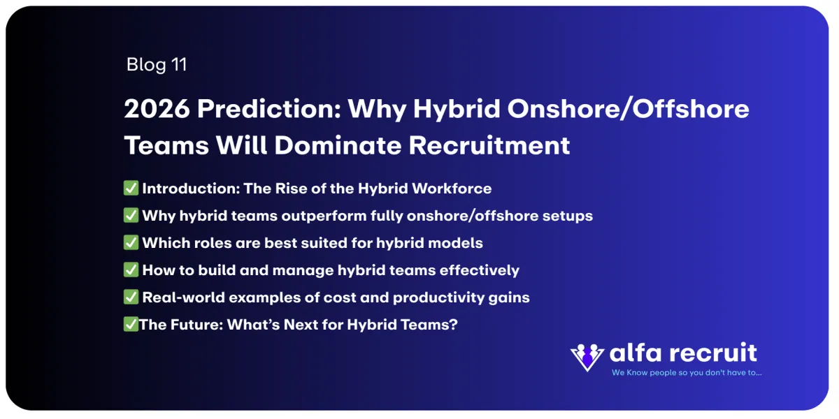 2026 Prediction: Why Hybrid Onshore/Offshore Teams Will Dominate Recruitment