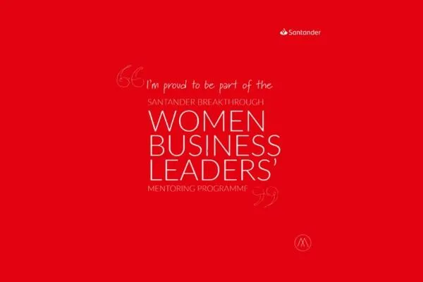 Santander Women Business Leaders Mentoring Programme