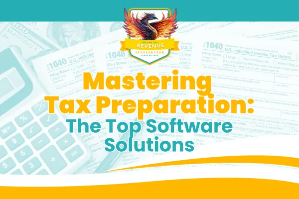 Mastering Tax Preparation: The Top Software Solutions