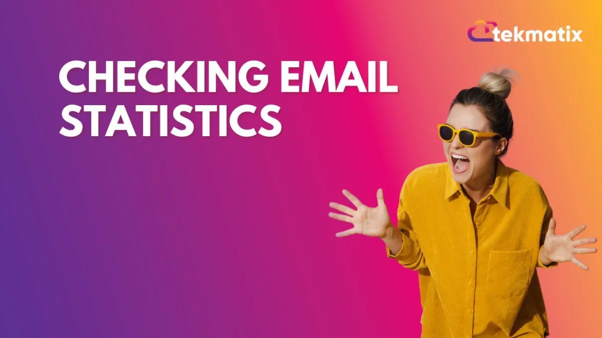Checking Email Statistics