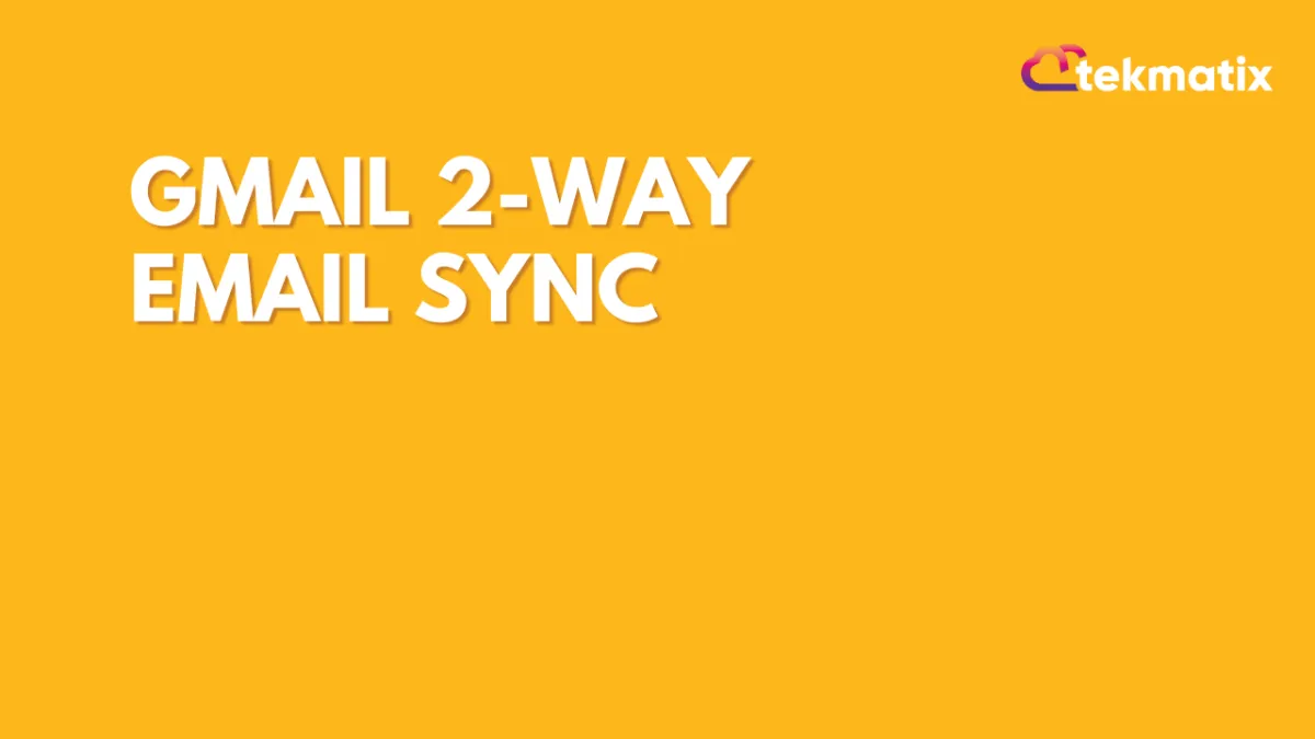 Gmail 2-Way Email Sync
