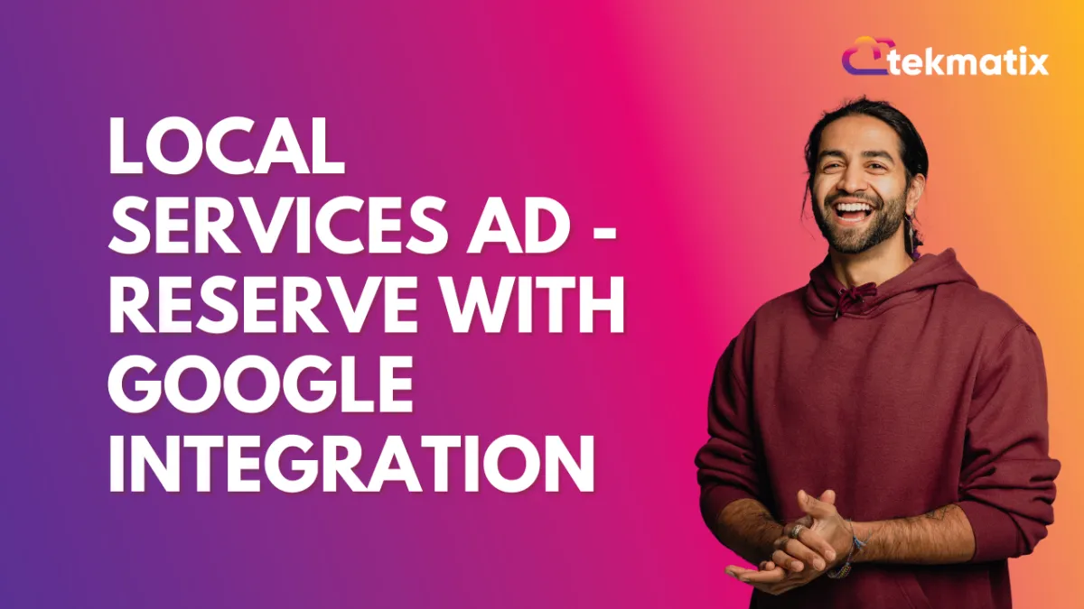 Local Services Ad - Reserve with Google Integration