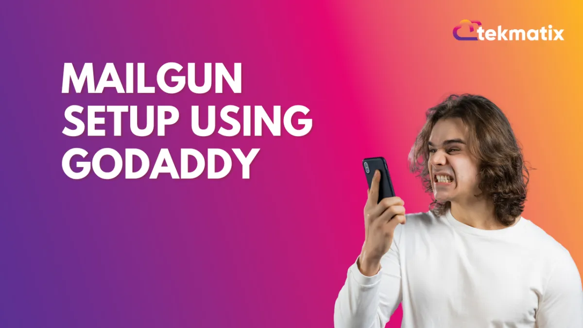 Mailgun Setup Using GoDaddy