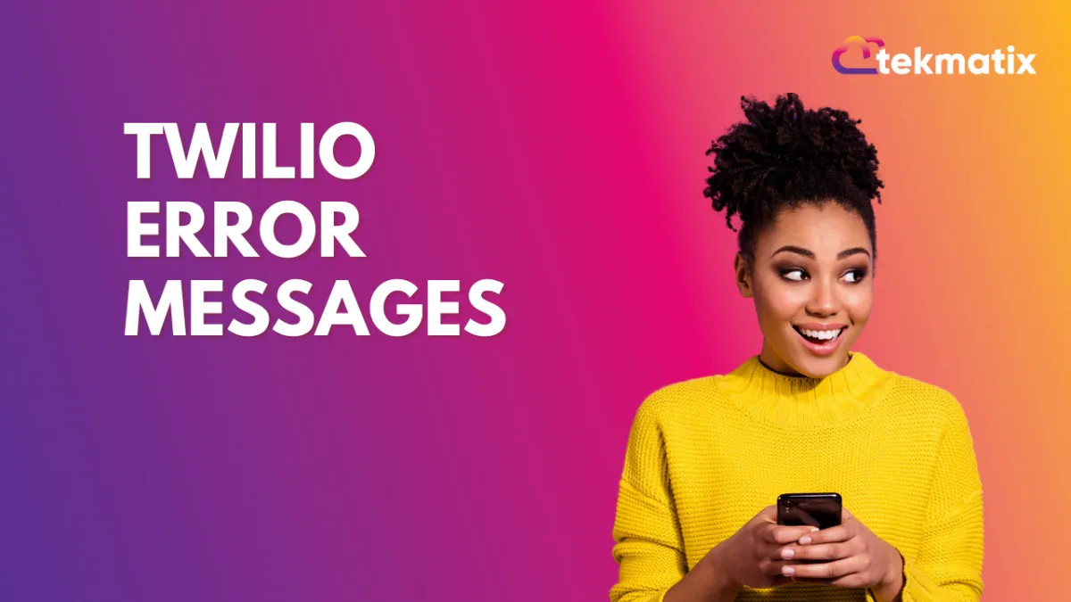 Twilio Error Messages