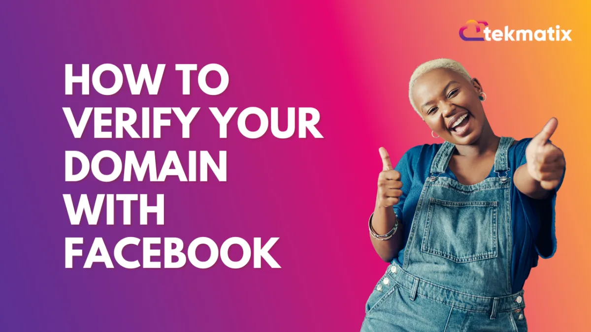 How To Verify Your Domain With Facebook