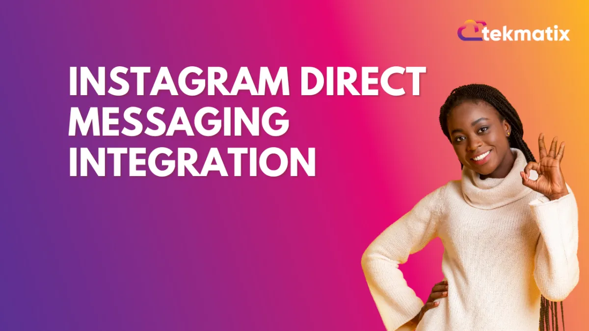 Instagram Direct Messaging Integration