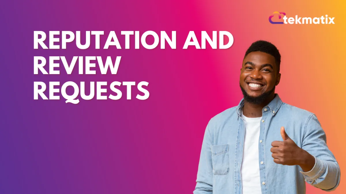 Reputation and Review Requests