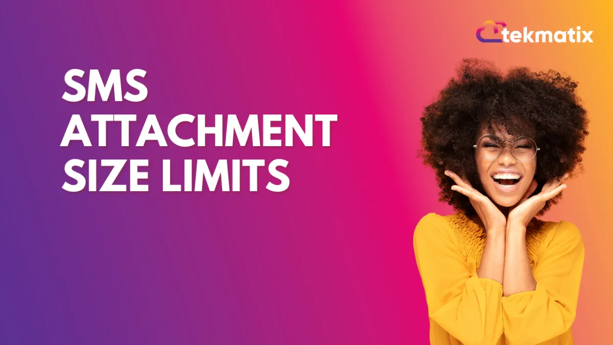 SMS Attachment Size Limits