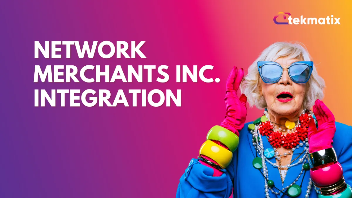 Network Merchants Inc. Integration