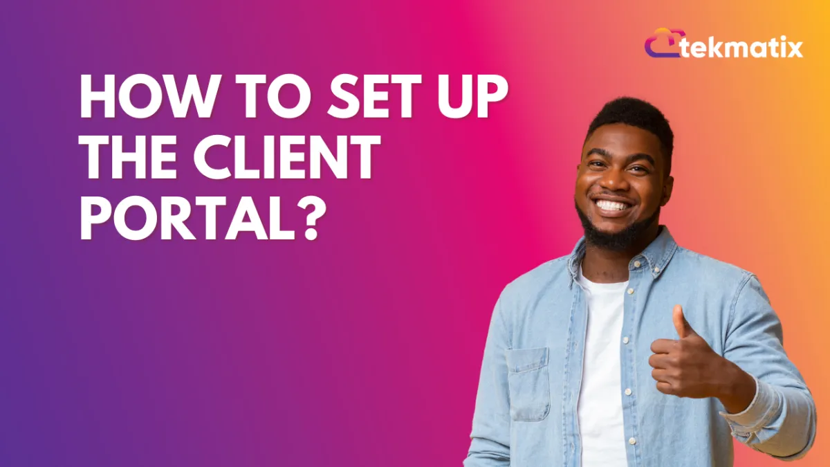 How to set up the Client Portal?
