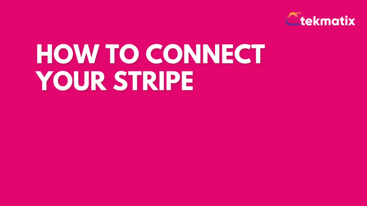 How To Connect Your Stripe