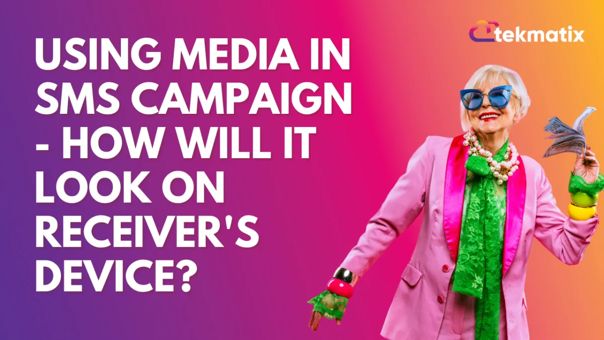 Using media in SMS campaign - how will it look on receiver's device?