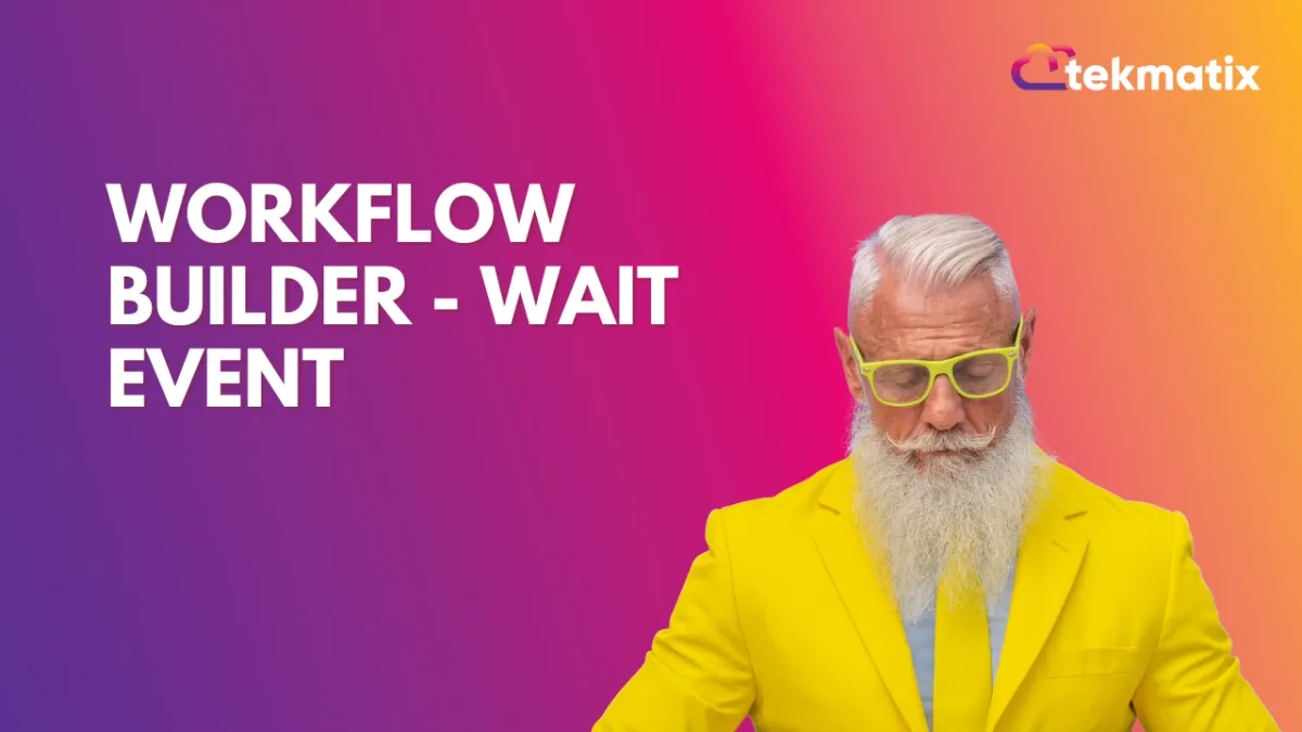 Workflow Builder - Wait Event