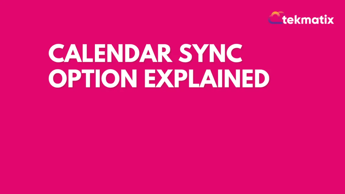 Calendar Sync Option Explained