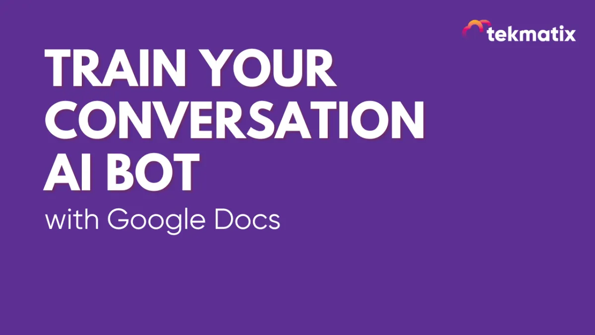 Train Your Conversation AI Bot with Google Docs
