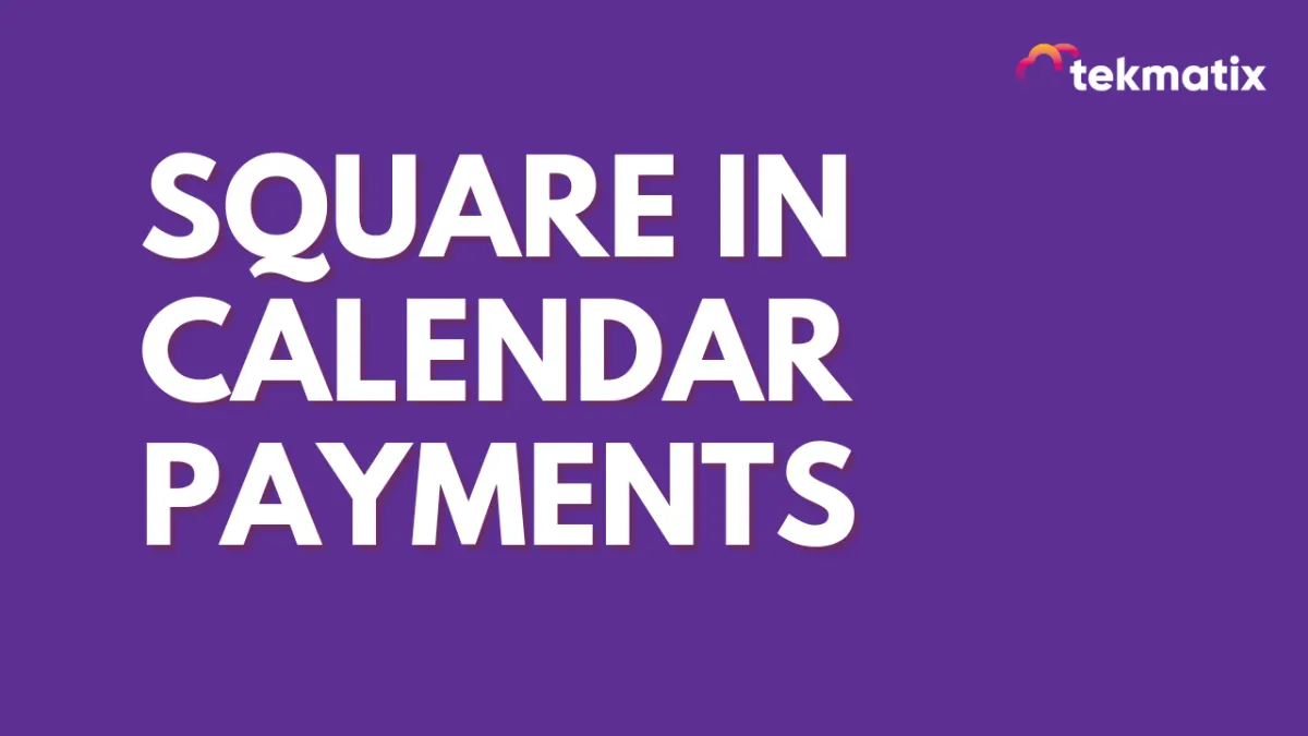 Square in Calendar Payments