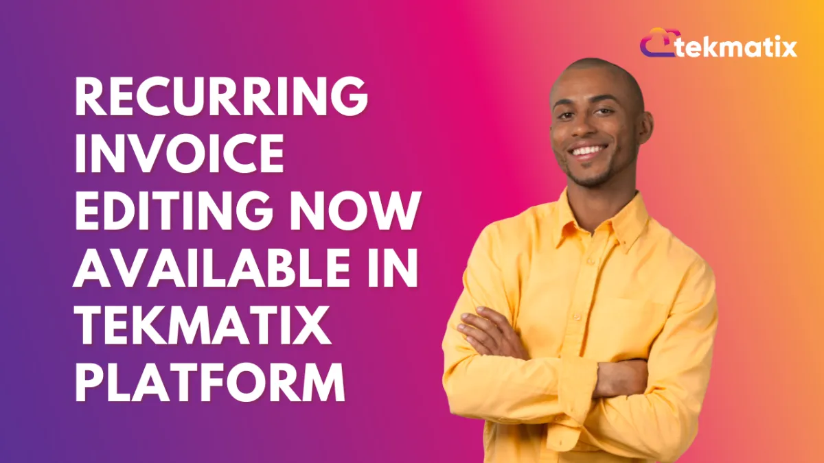 Recurring Invoices: Editing now enabled