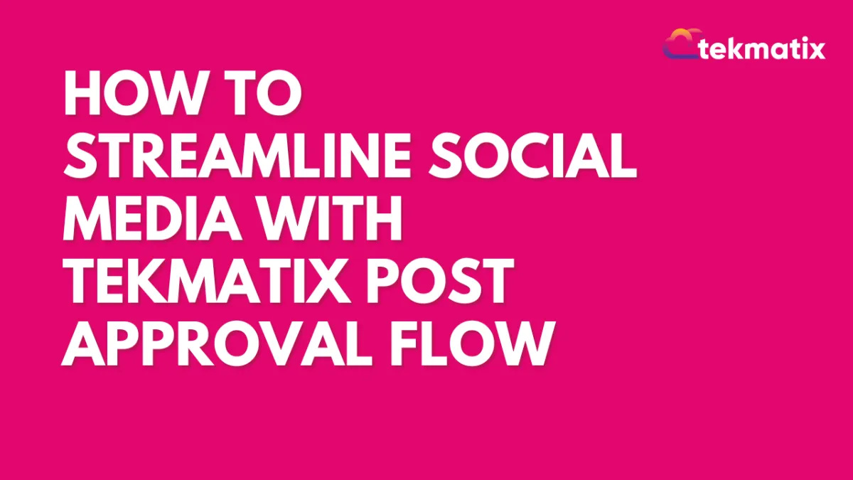 Post Approval Flow in Social Planner