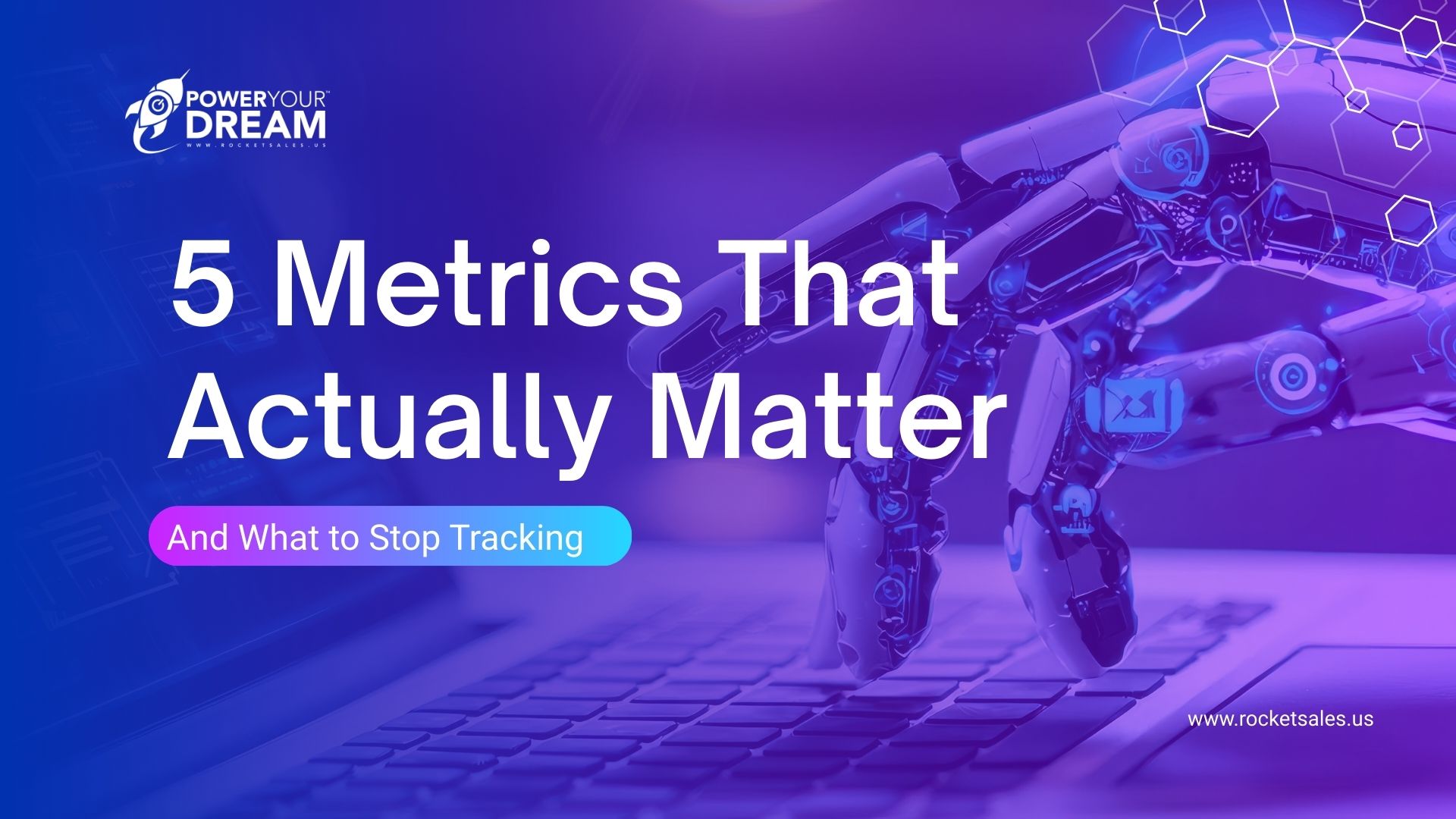 5 Metrics That Actually Matter (And 3 That Are Just Ego)