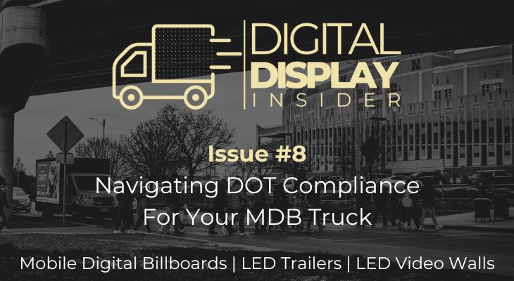 Issue #8: Navigating DOT Compliance for Your LED Truck