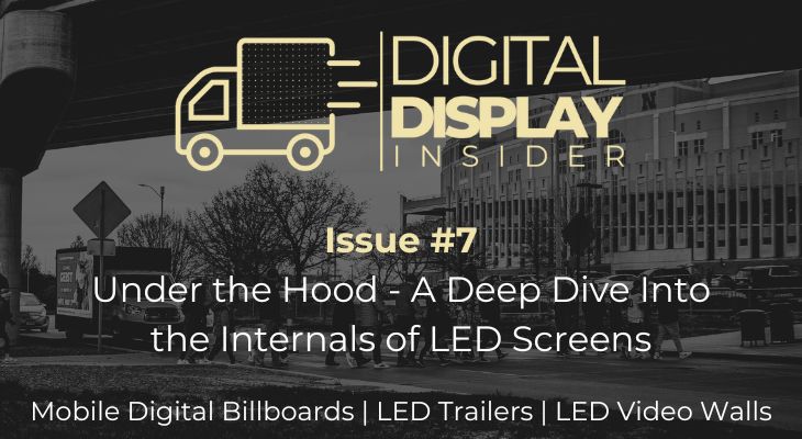 Issue #7: Under the Hood – A Deep Dive into the Internals of LED Screens