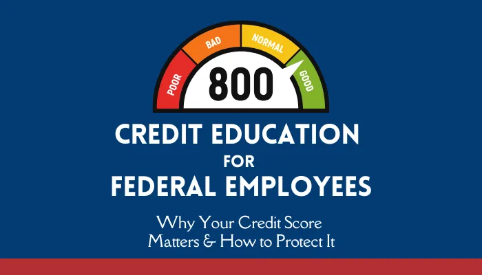 Credit Education for Federal Employees