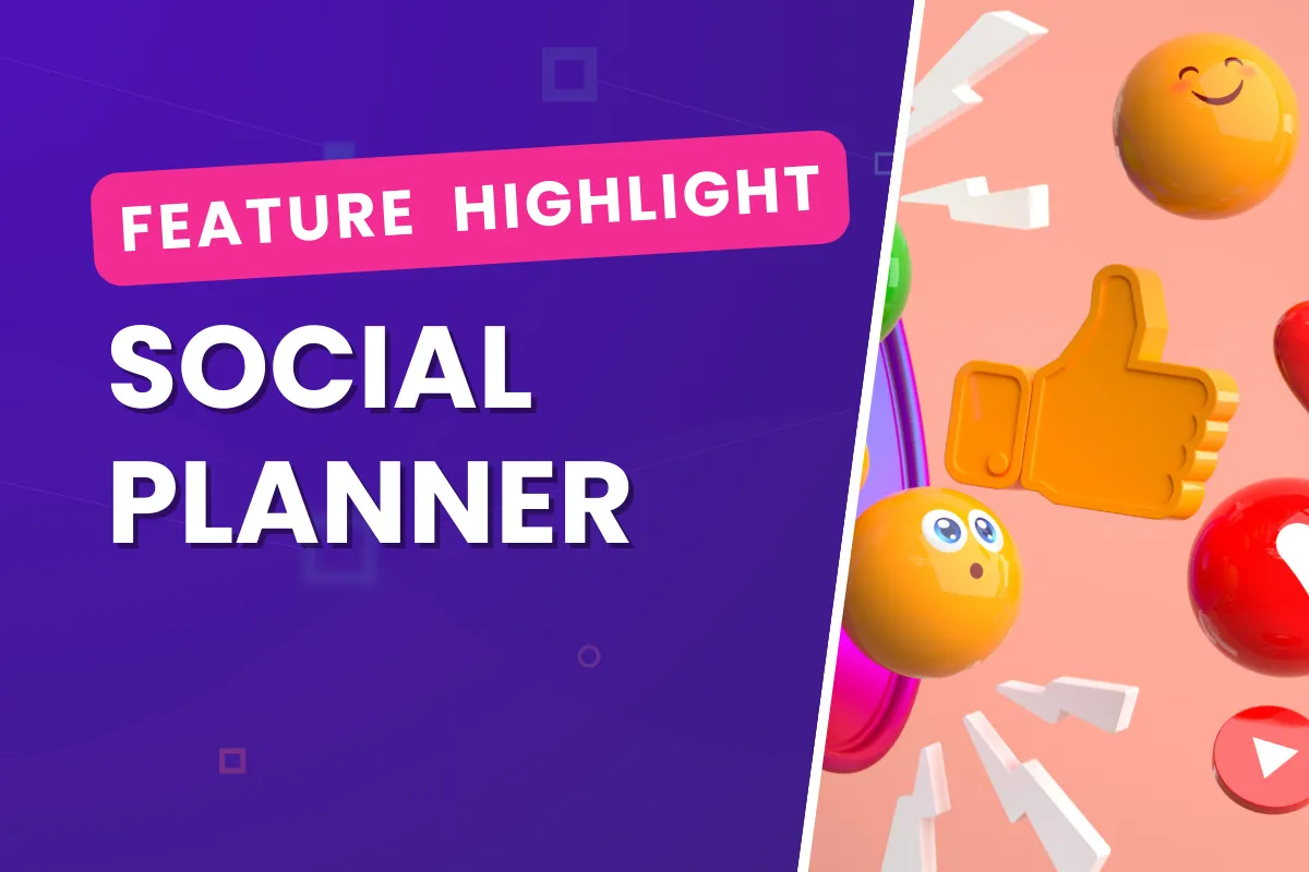 Feature Highlight: Social Planner