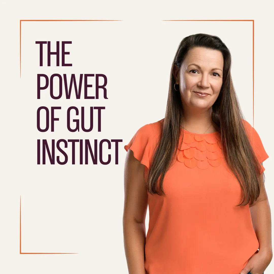 Trust Your Gut