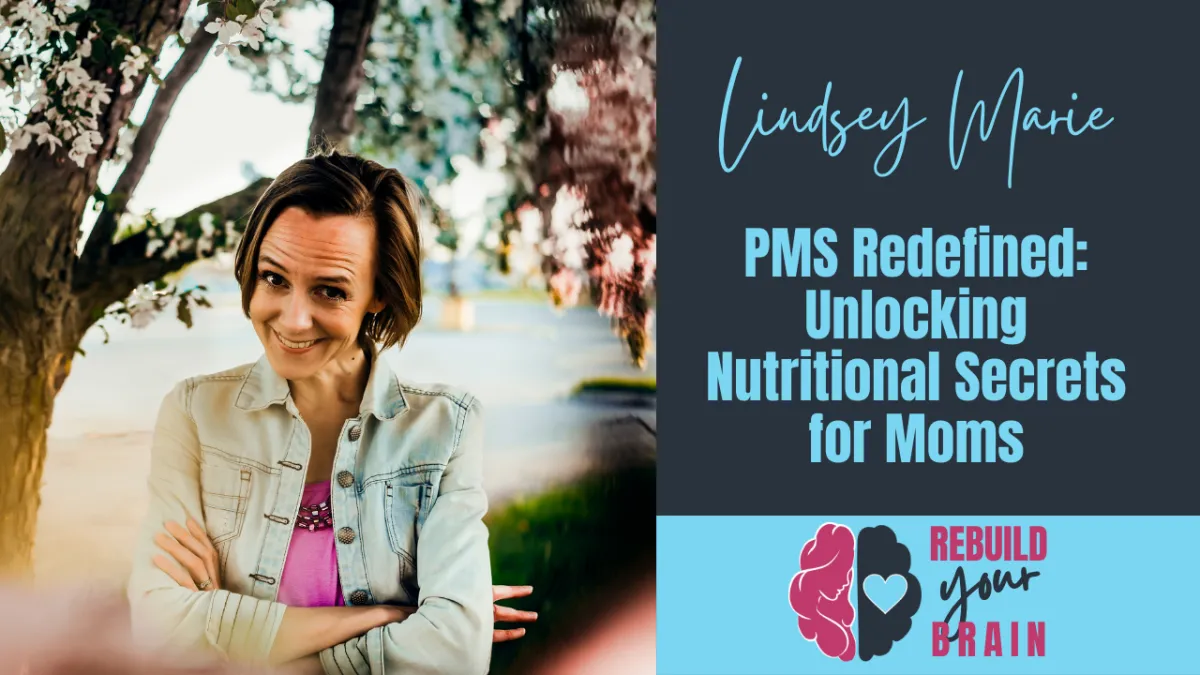 PMS Redefined: Unlocking Nutritional Secrets for Moms