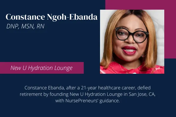 Constance Ebanda DNP, MSN, RN – New U Hydration Lounge