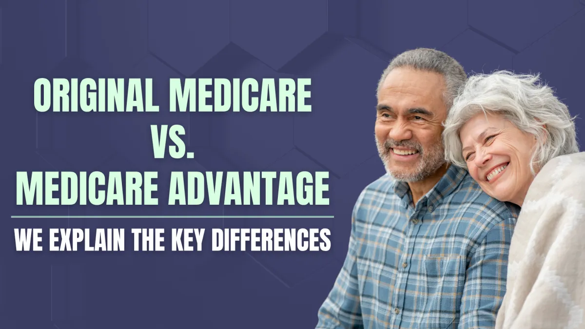 Original Medicare vs. Medicare Advantage Blog Post Thumbnail
