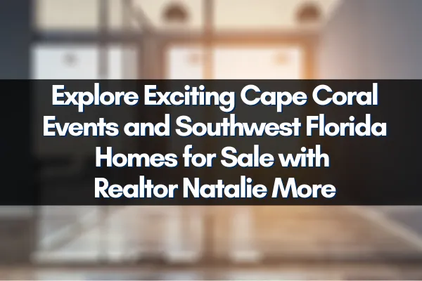 Vibrant Cape Coral, FL community event with waterfront homes in the background