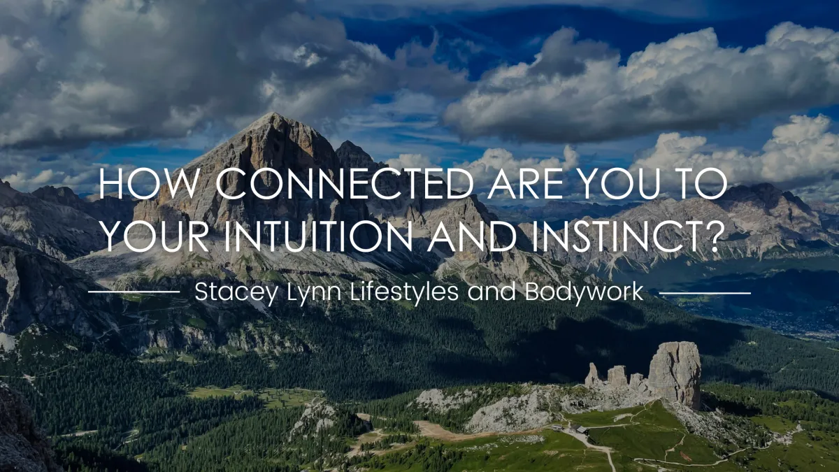 How Connected Are You to Your Intuition and Instinct?