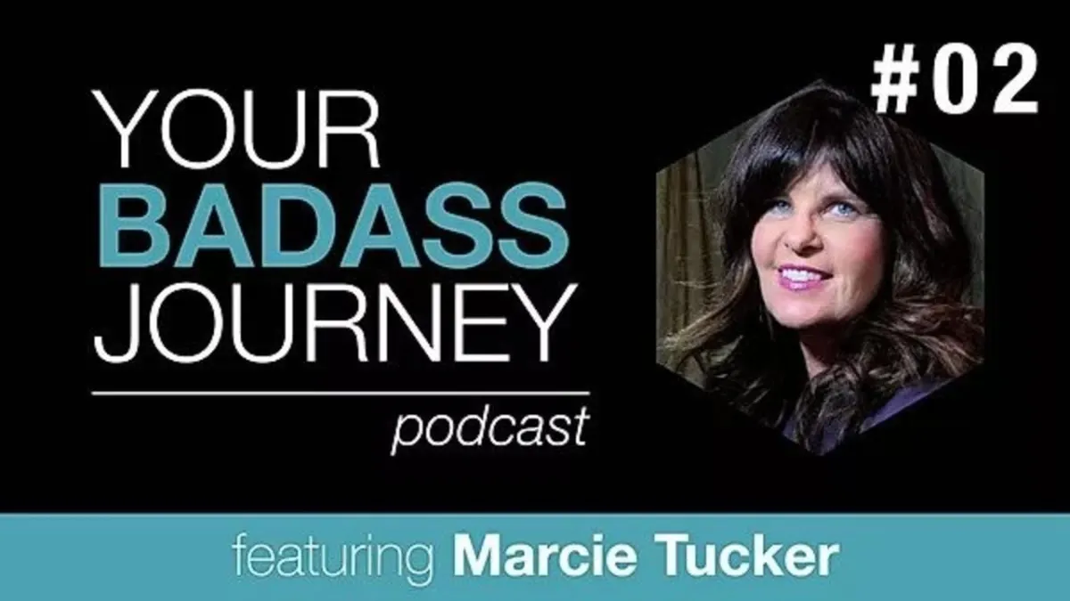Your Badass Journey Guest, Marcie Tucker