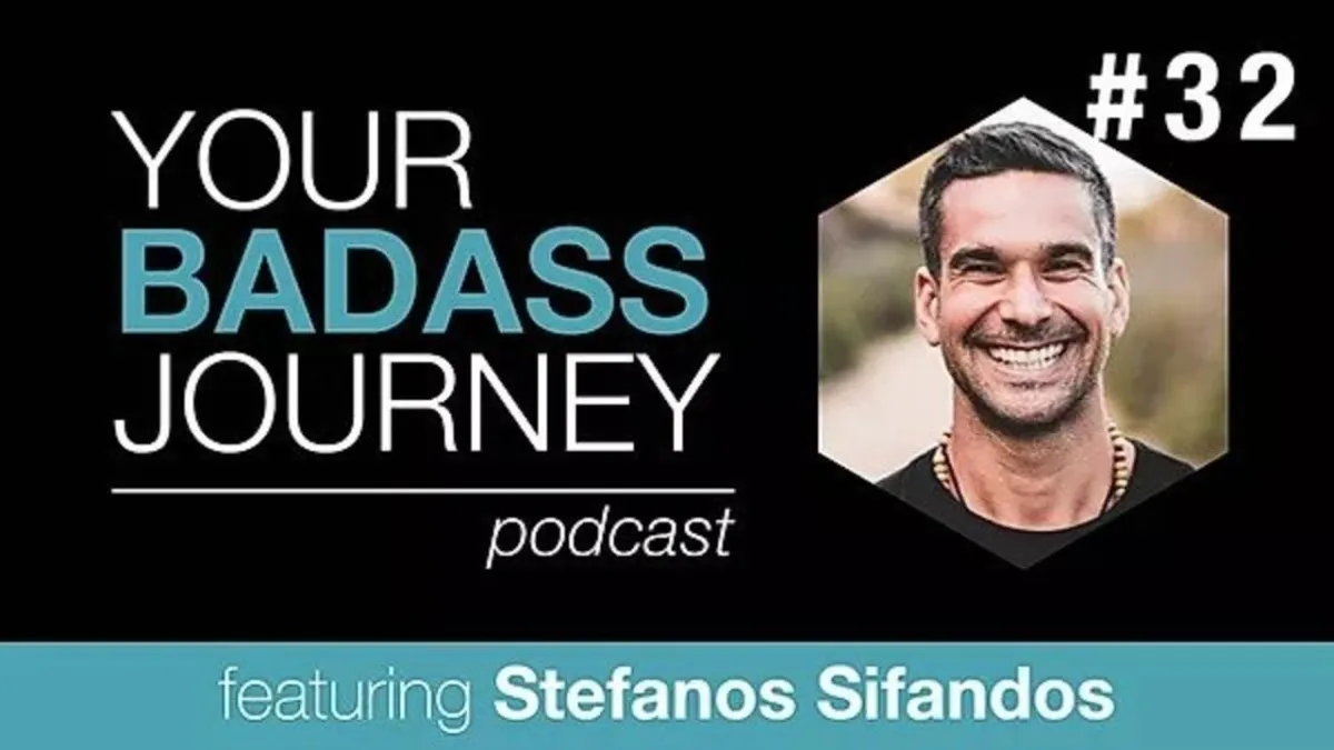 Your Badass Journey Guest, Stefanos Sifandos