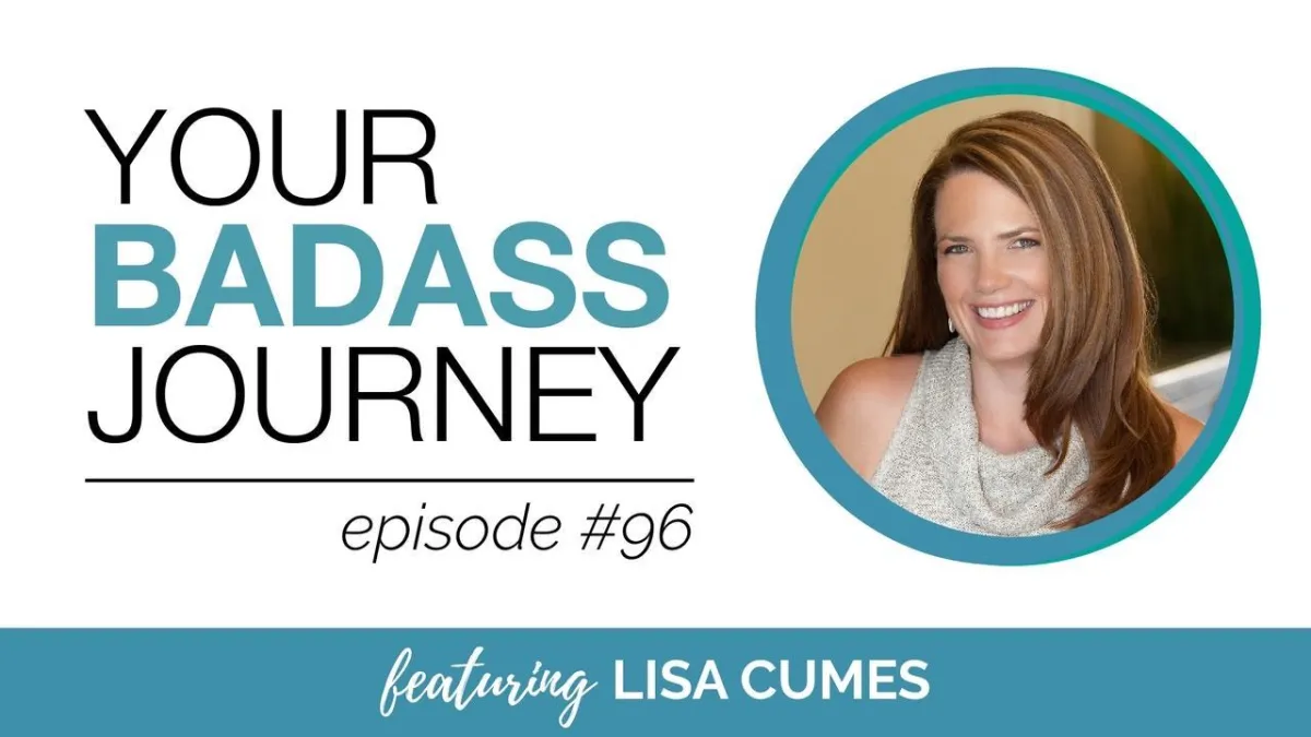 96. From Freelance to True Business Builder | with Lisa Cumes