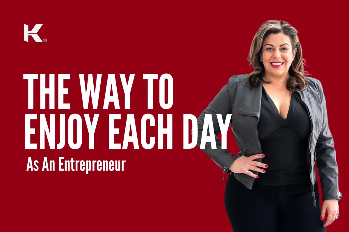 The Way to Enjoy Each Day as an Entrepreneur