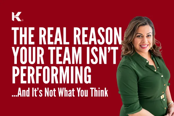 The Real Reason Your Team Isn’t Performing...And It’s Not What You Think