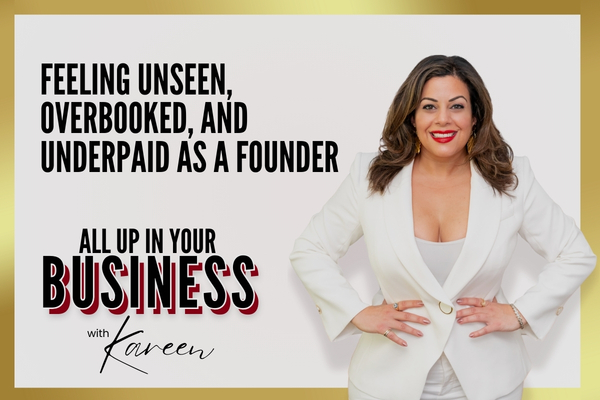 Feeling Unseen, Overbooked, and Underpaid as a Founder