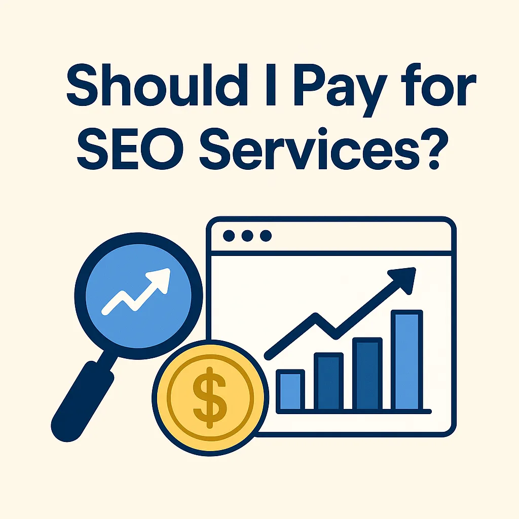 Should I Pay for SEO Services?