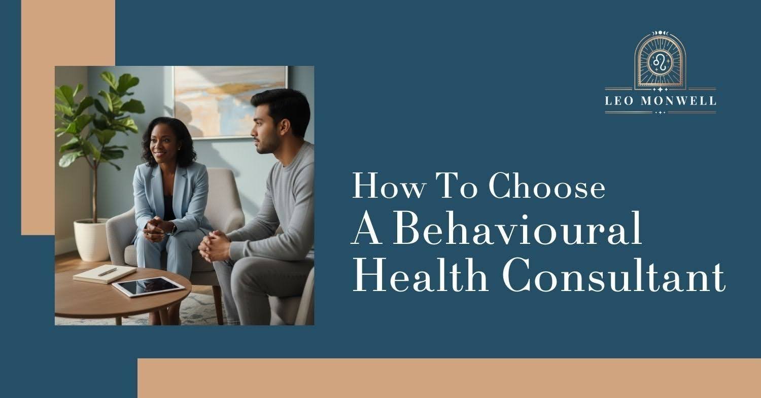 Choose A Behavioral Health Consultant with Confidence