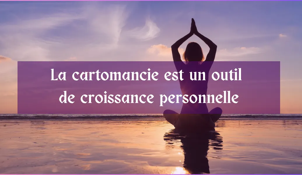 La cartomancie est un outil de croissance personnelle - La Fée Mélisande