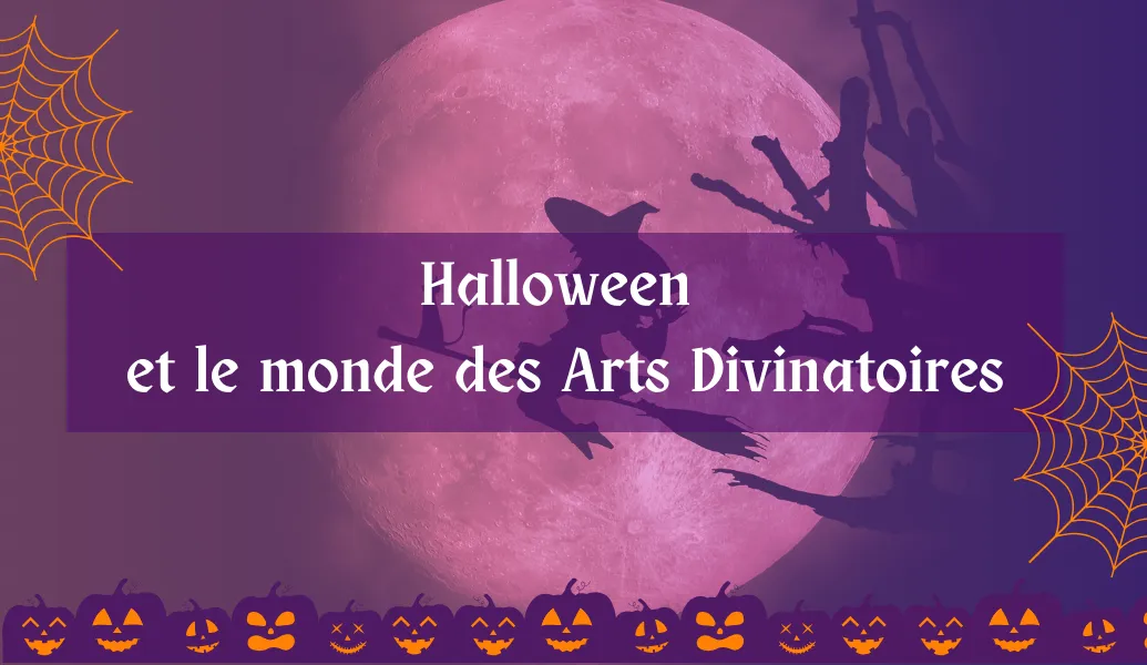 Halloween et le monde des Arts Divinatoires - La Fée Mélisande
