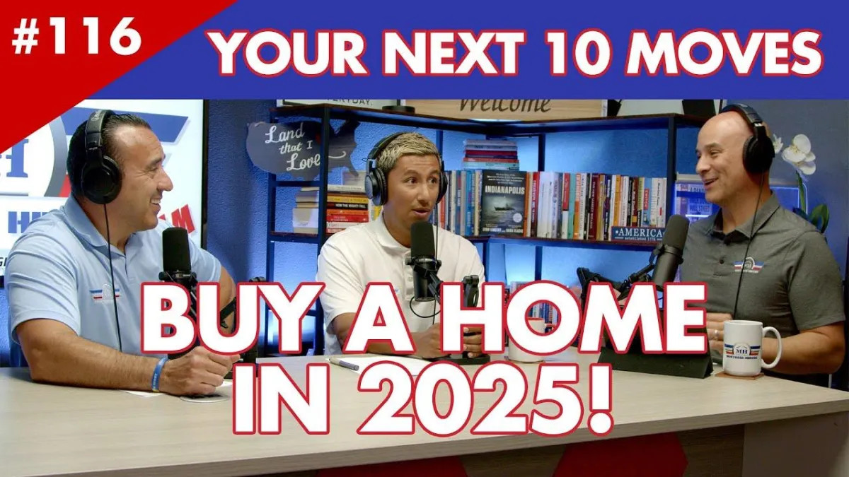 The Top 10 Moves You Need to Make to Buy a Home in Summer 2025