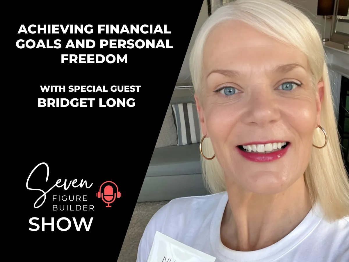 #130: Achieving Financial Goals and Personal Freedom with Bridget Long