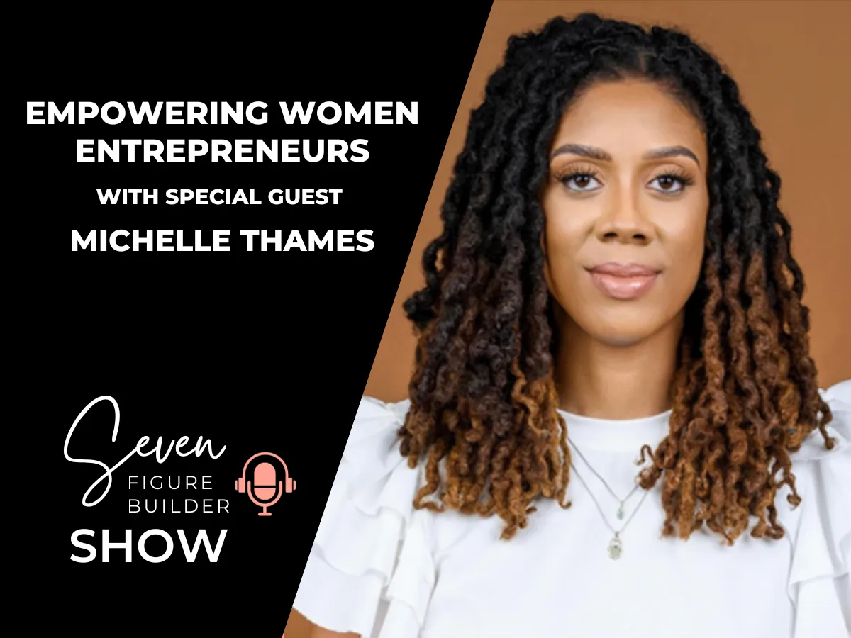 #71: Empowering Women Entrepreneurs: A Chat with Michelle Thames