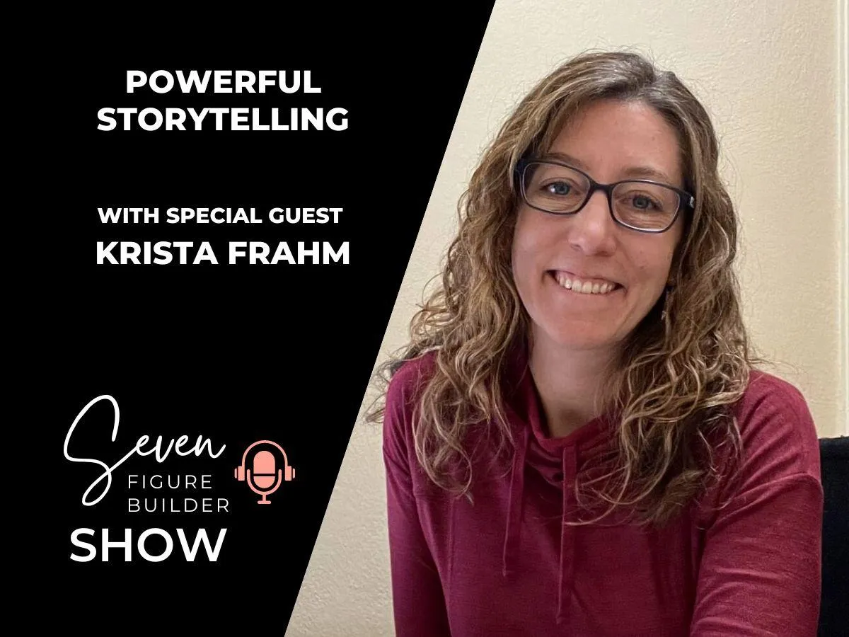 #37: Powerful Storytelling with Krista Frahm