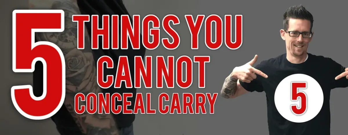 5 Items You Can Never Conceal Carry