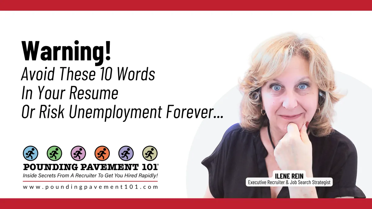 Warning! Avoid These 10 Words In Your Resume Or Risk Unemployment Forever...